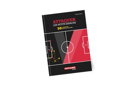 Guide numérique : Attaquer les petits espaces - 30 exercices, jeux et situations